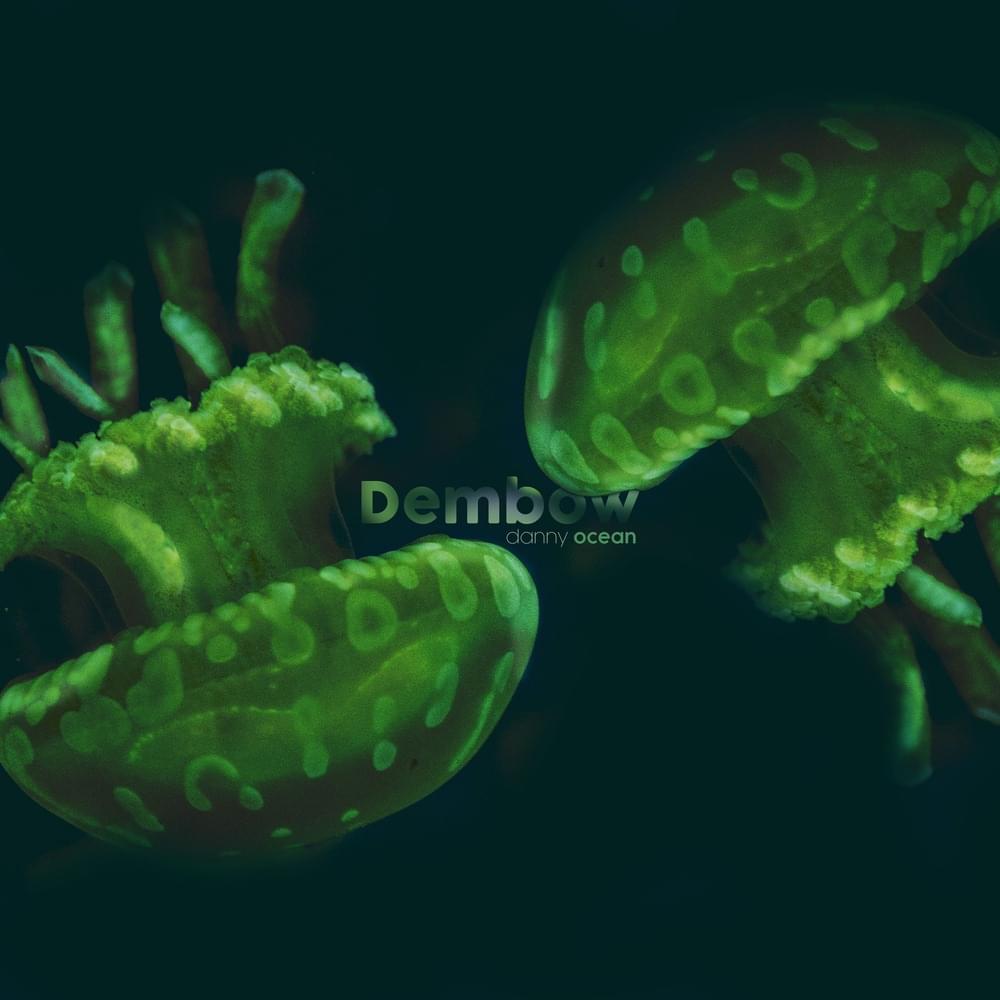 Dembow by Danny Ocean