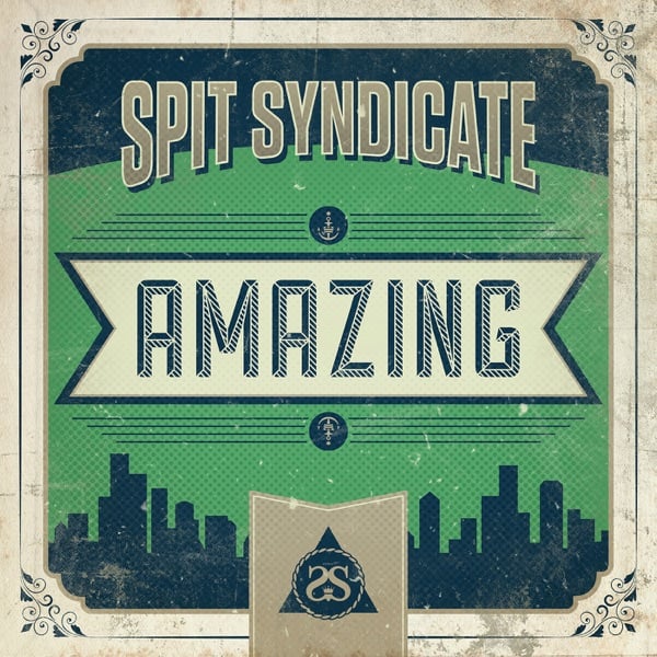 Album cover art for "Amazing" by Spit Syndicate
