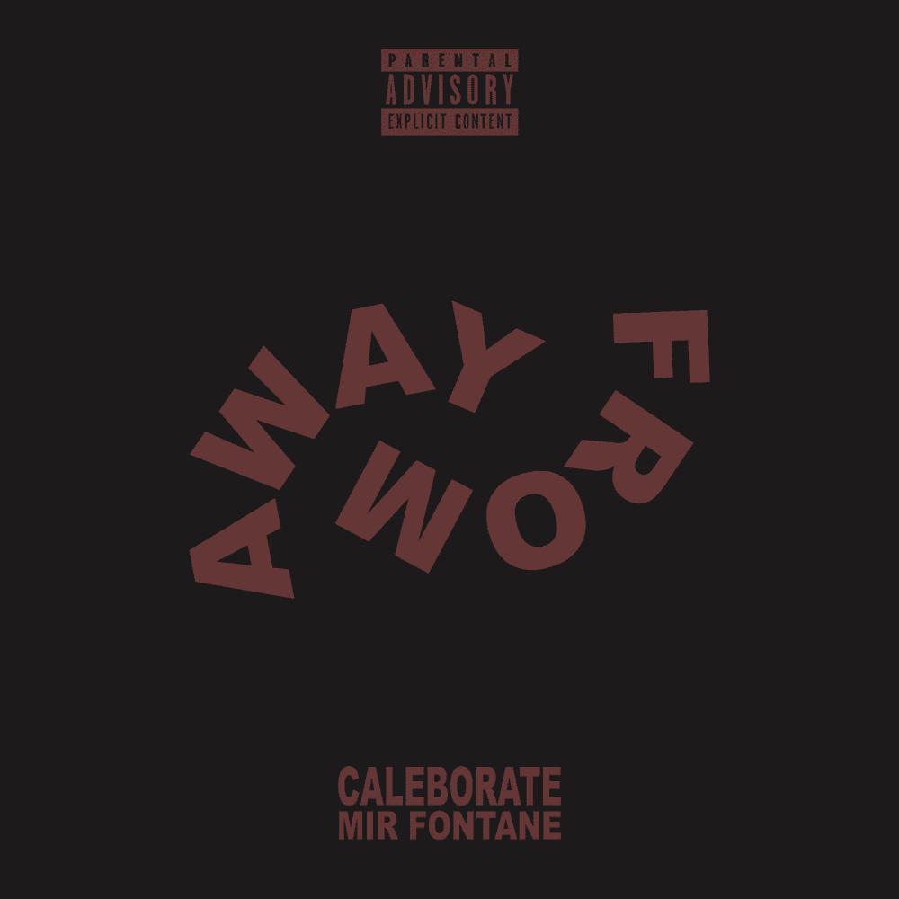 Album cover art for "Away From" by Caleborate
