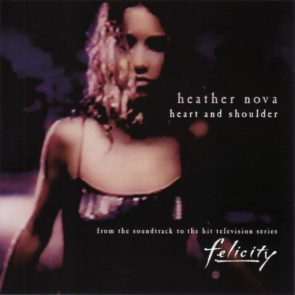 Album cover art for "Heart and Shoulder" by Heather Nova