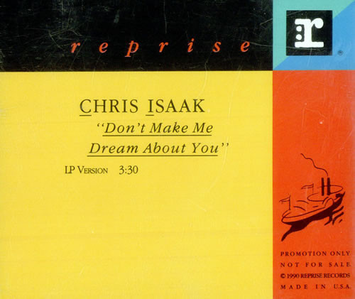 Album cover art for "Don’t Make Me Dream About You" by Chris Isaak