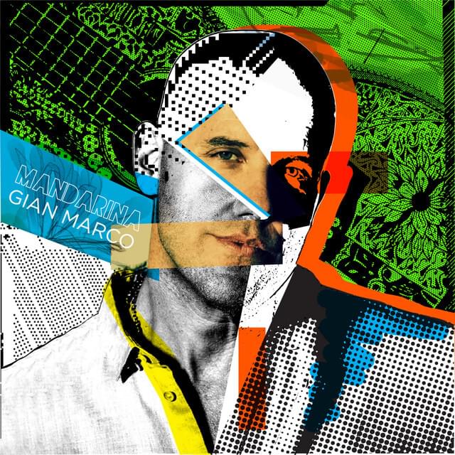 Album cover art for "Mandarina" by Gian Marco