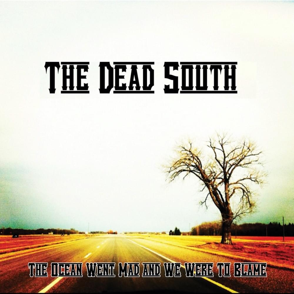Album cover art for "The Dirty Juice" by The Dead South