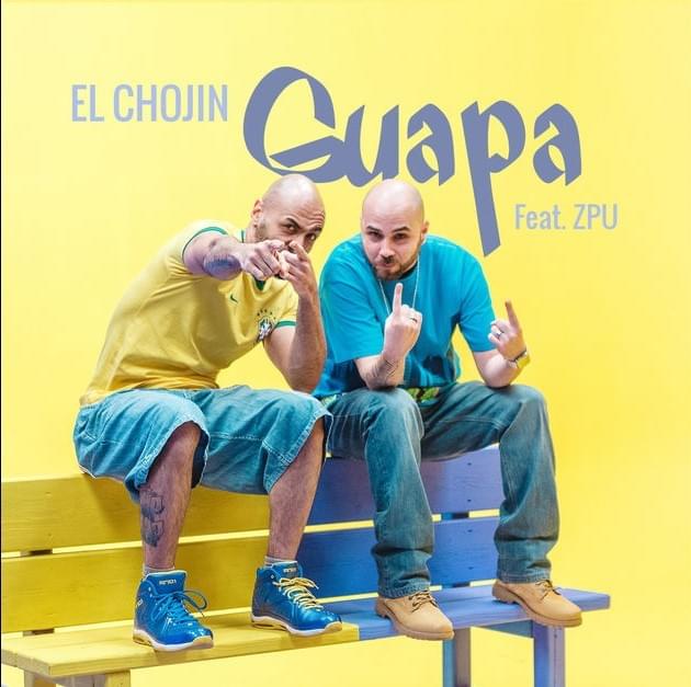Album cover art for "Guapa" by El Chojin & ZPU