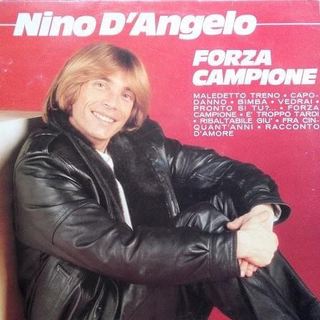 Pronto Si Tu? by Nino D’Angelo