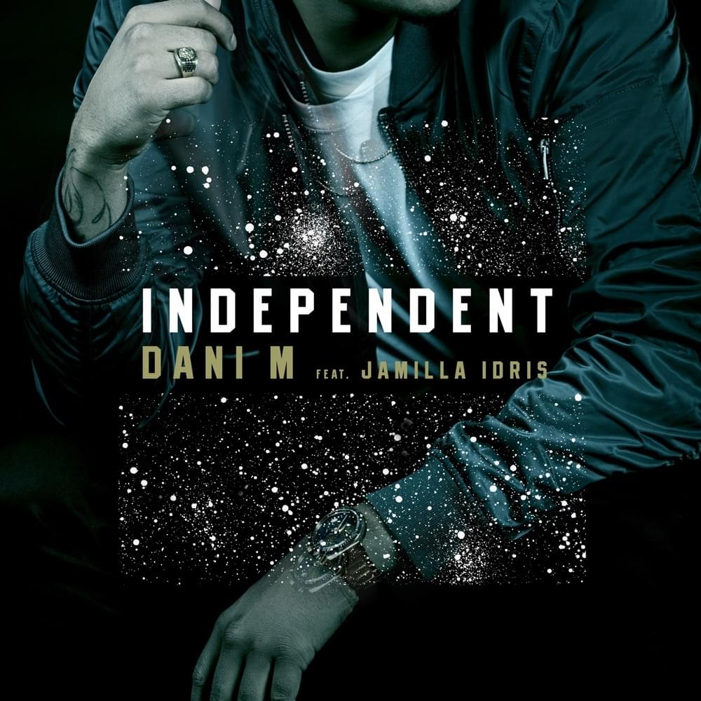 Album cover art for "Independent" by Dani M & Jamilla Idris