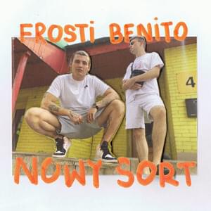 Album cover art for "NOWY SORT" by Frosti & Benito TUZZA