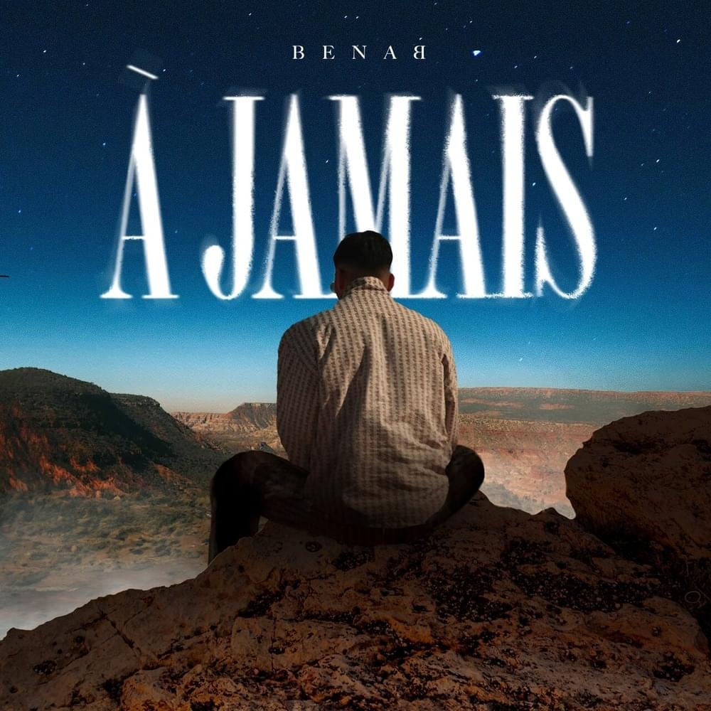 Album cover art for "À jamais" by Benab