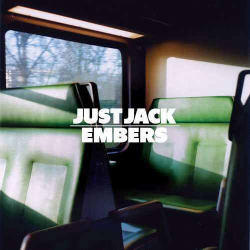 Album cover art for "Embers" by Just Jack