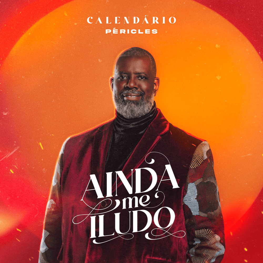 Album cover art for "Ainda Me Iludo" by Péricles