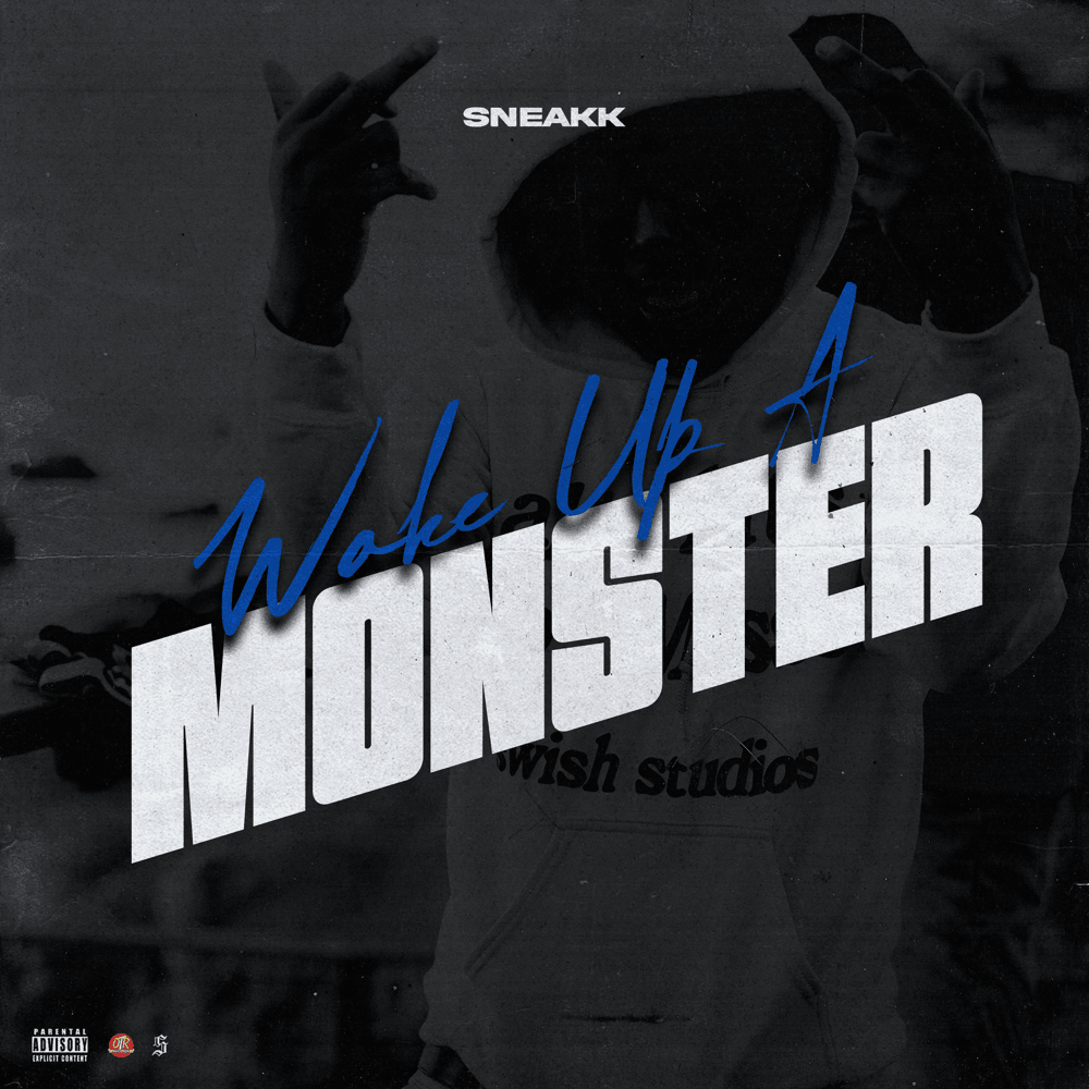 Album cover art for "Woke Up a Monster" by Sneakk