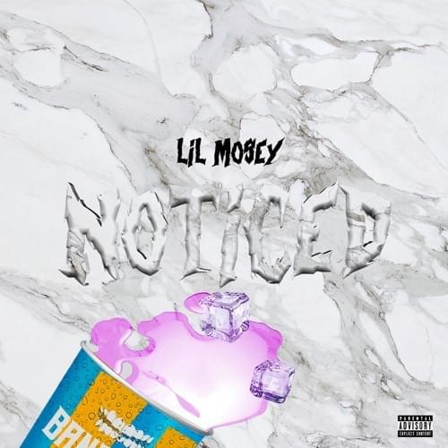 Noticed by Lil Mosey