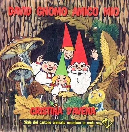 Album cover art for "David Gnomo amico mio" by Cristina D’Avena