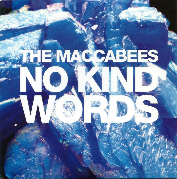 Album cover art for "No Kind Words / Bag of Bones, Part A" by The Maccabees