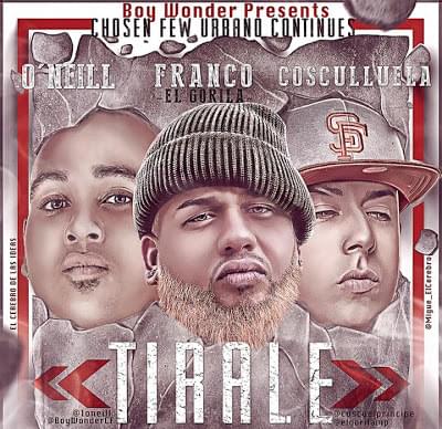 Album cover art for "Tírale" by Boy Wonder CF & O’Neill