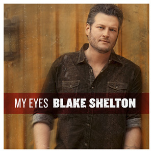 Album cover art for "My Eyes" by Blake Shelton & Gwen Sebastian