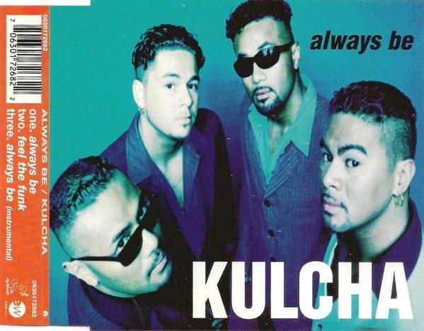 Album cover art for "Always Be" by Kulcha