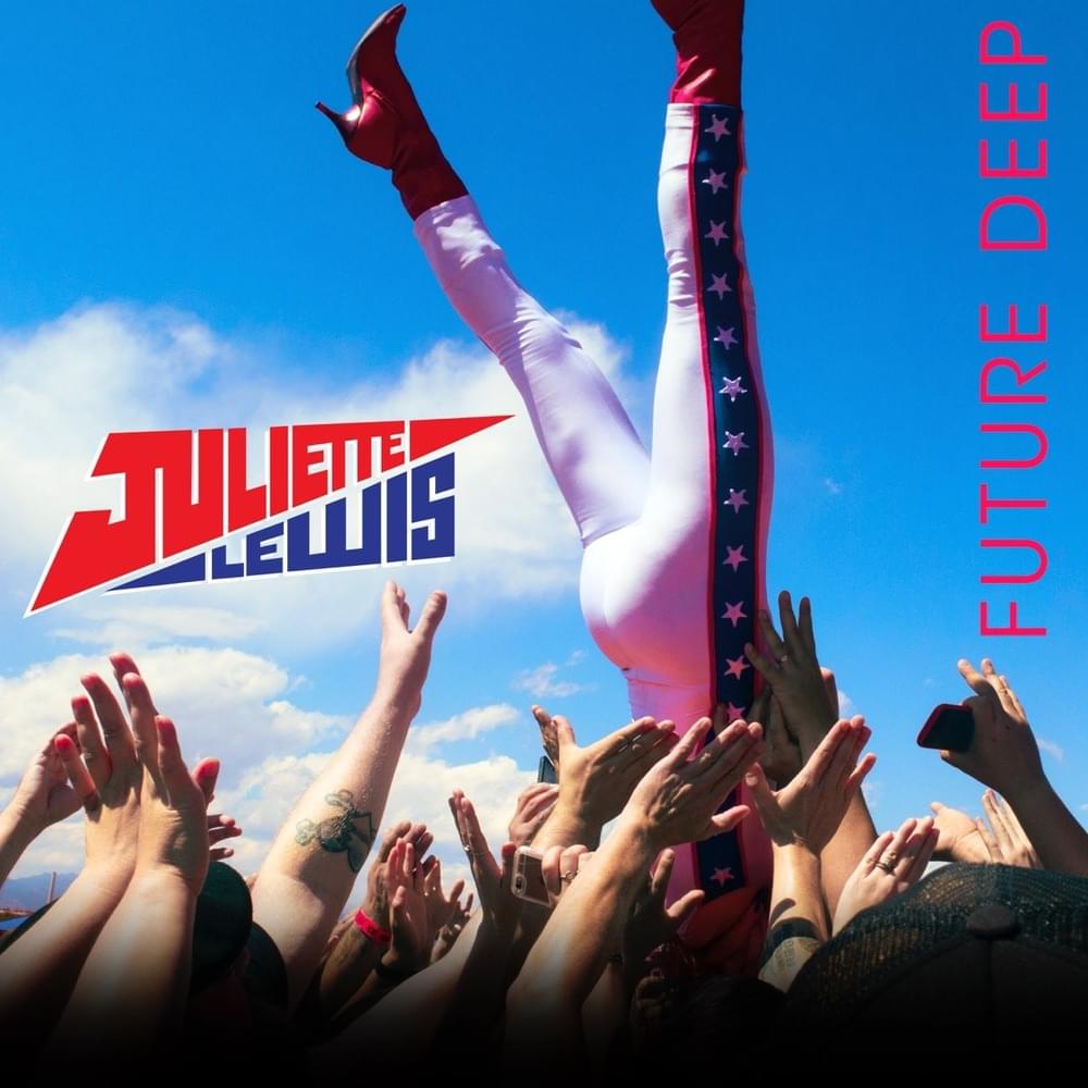 Hello Hero by Juliette Lewis