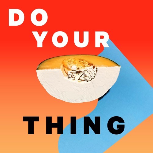 D.Y.T. (Do Your Thing) by NVDES