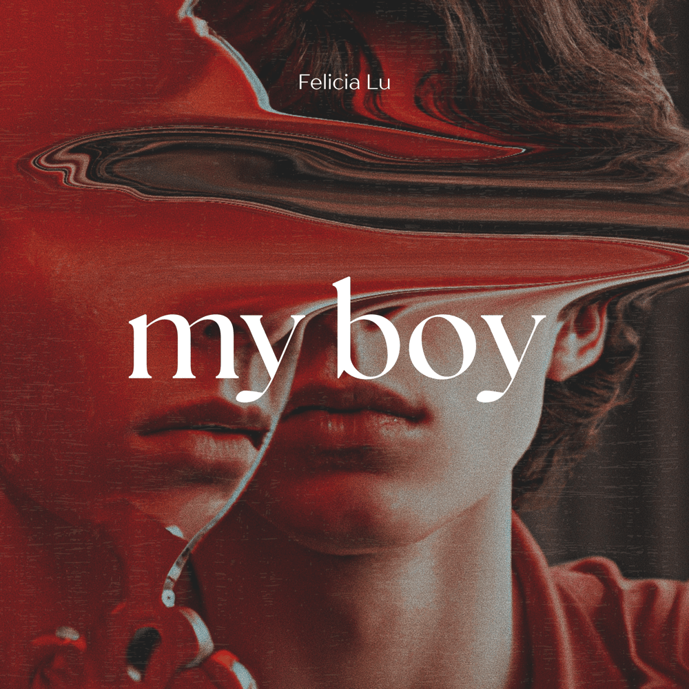 Album cover art for "My Boy" by Felicia Lu