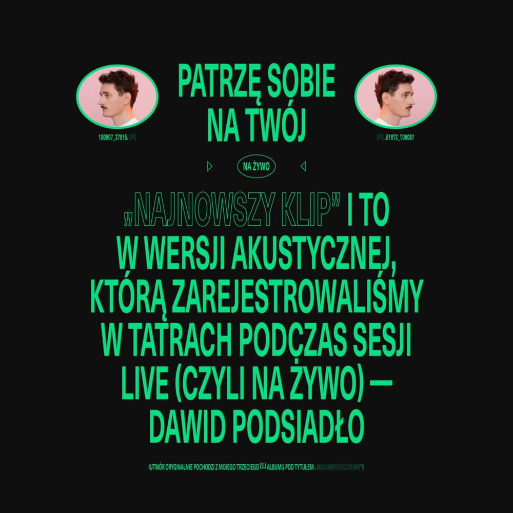 Album cover art for "Najnowszy Klip (na żywo, akustycznie)" by Dawid Podsiadło