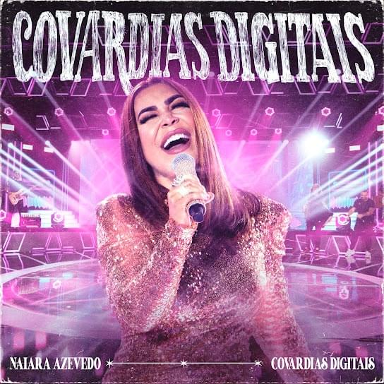 Album cover art for "Covardias Digitais (Ao Vivo)" by Naiara Azevedo