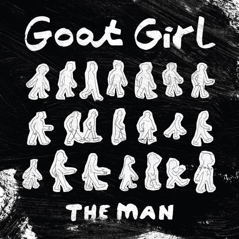 The Man by Goat Girl