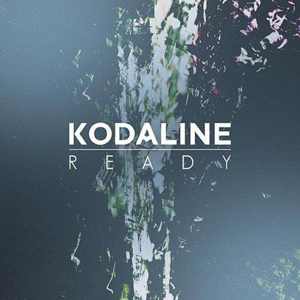 Album cover art for "Ready" by Kodaline