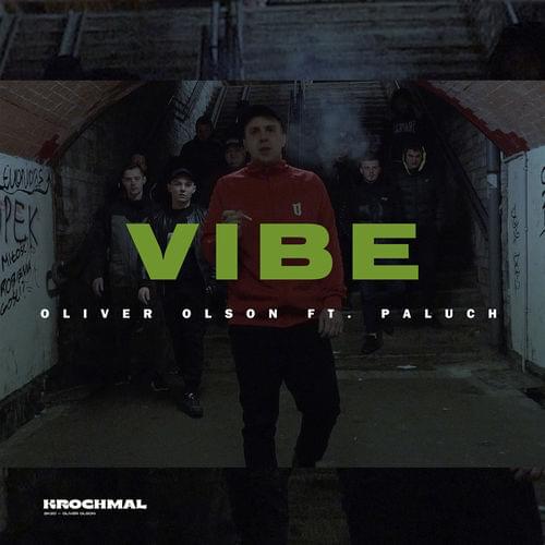 Album cover art for "Vibe" by Oliver Olson & Paluch
