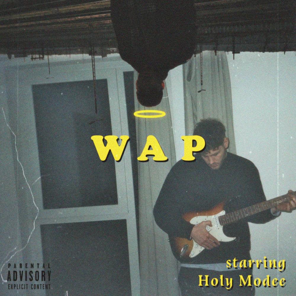 WAP by Holy Modee