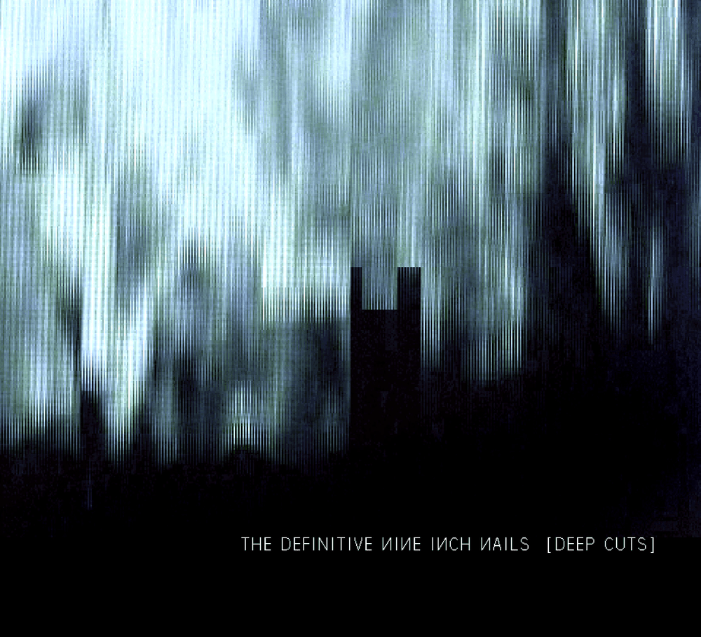Cover image for Definitive NIN: Deep Cuts