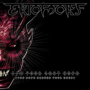 Album cover art for "I’m Your Last Hope (The Rope Around Your Neck)" by Ektomorf