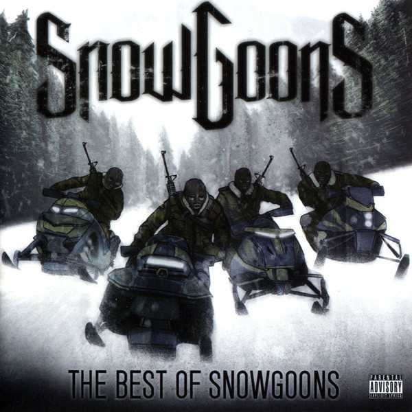 Cover image for The Best of Snowgoons