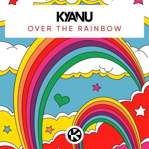 Album cover art for "Over the Rainbow" by Kontor Records