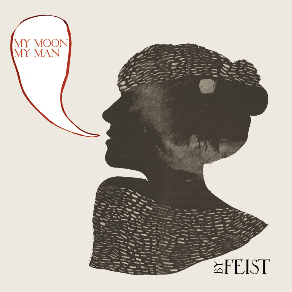 My Moon My Man by Feist