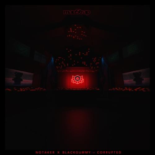 Album cover art for "Corrupted" by Notaker x BlackGummy