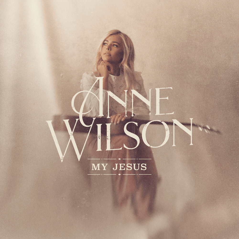 My Jesus by Anne Wilson