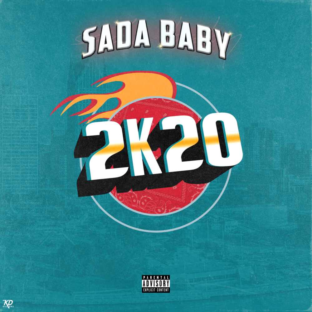 Album cover art for "2K20" by Sada Baby