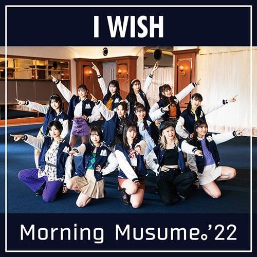Album cover art for "I WISH (’22)" by モーニング娘。(Morning Musume)