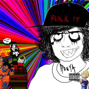 Cover image for Fuck It