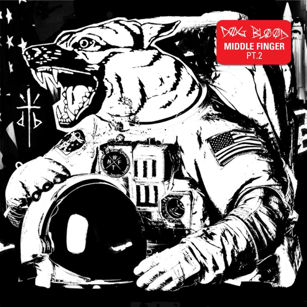 Middle Finger Pt. 2 by Dog Blood
