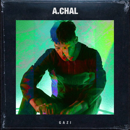 GAZI by A.CHAL