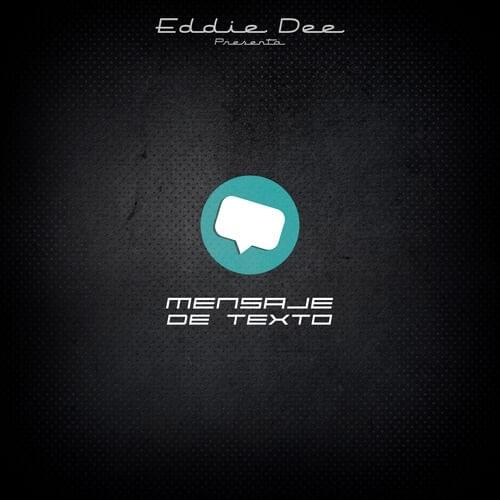 Album cover art for "Mensaje De Texto" by Eddie Dee