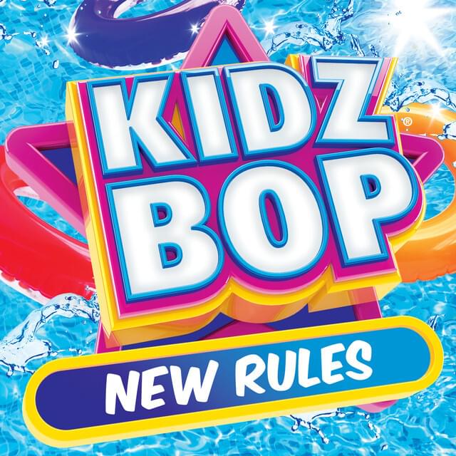 Album cover art for "New Rules (UK Version)" by KIDZ BOP Kids