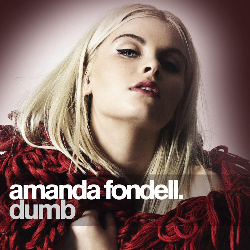 Album cover art for "Dumb" by Amanda Fondell