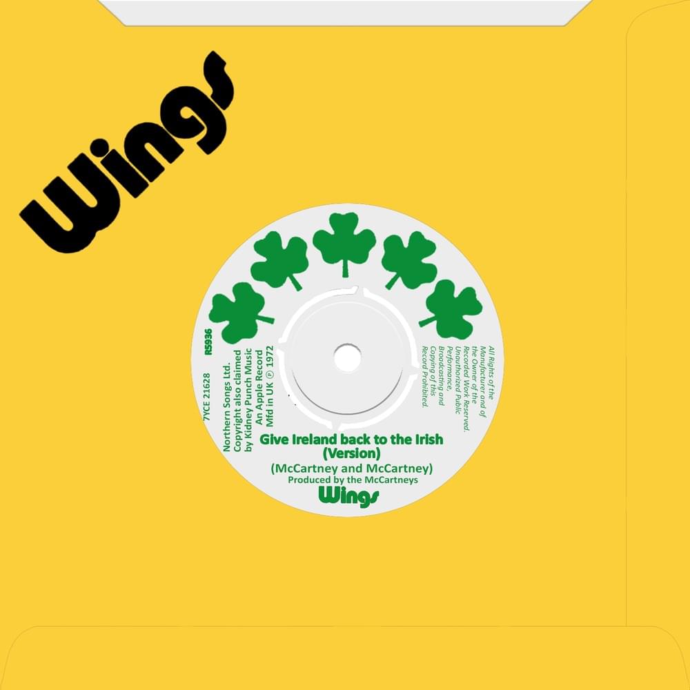Album cover art for "Give Ireland Back To The Irish (Version)" by Wings