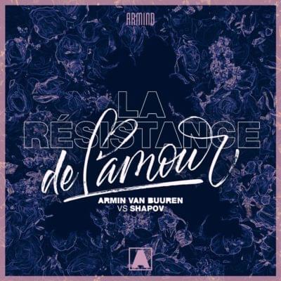 Album cover art for "La Résistance De L’amour" by Armin van Buuren