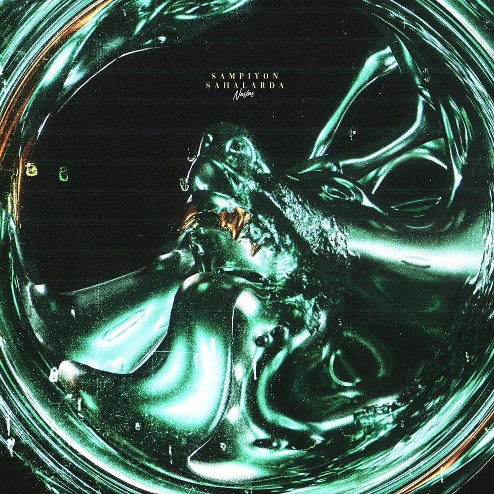 Album cover art for "ŞAMPİYON SAHALARDA" by Naskas