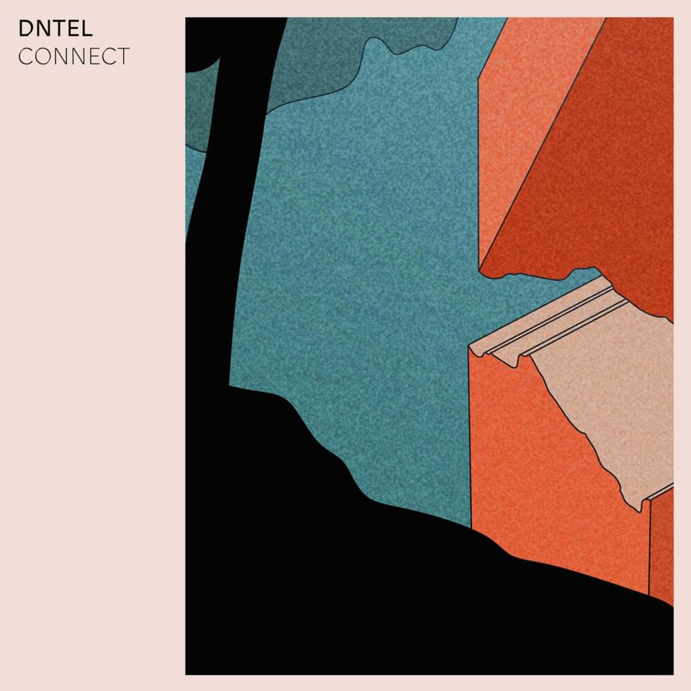 Connect by Dntel