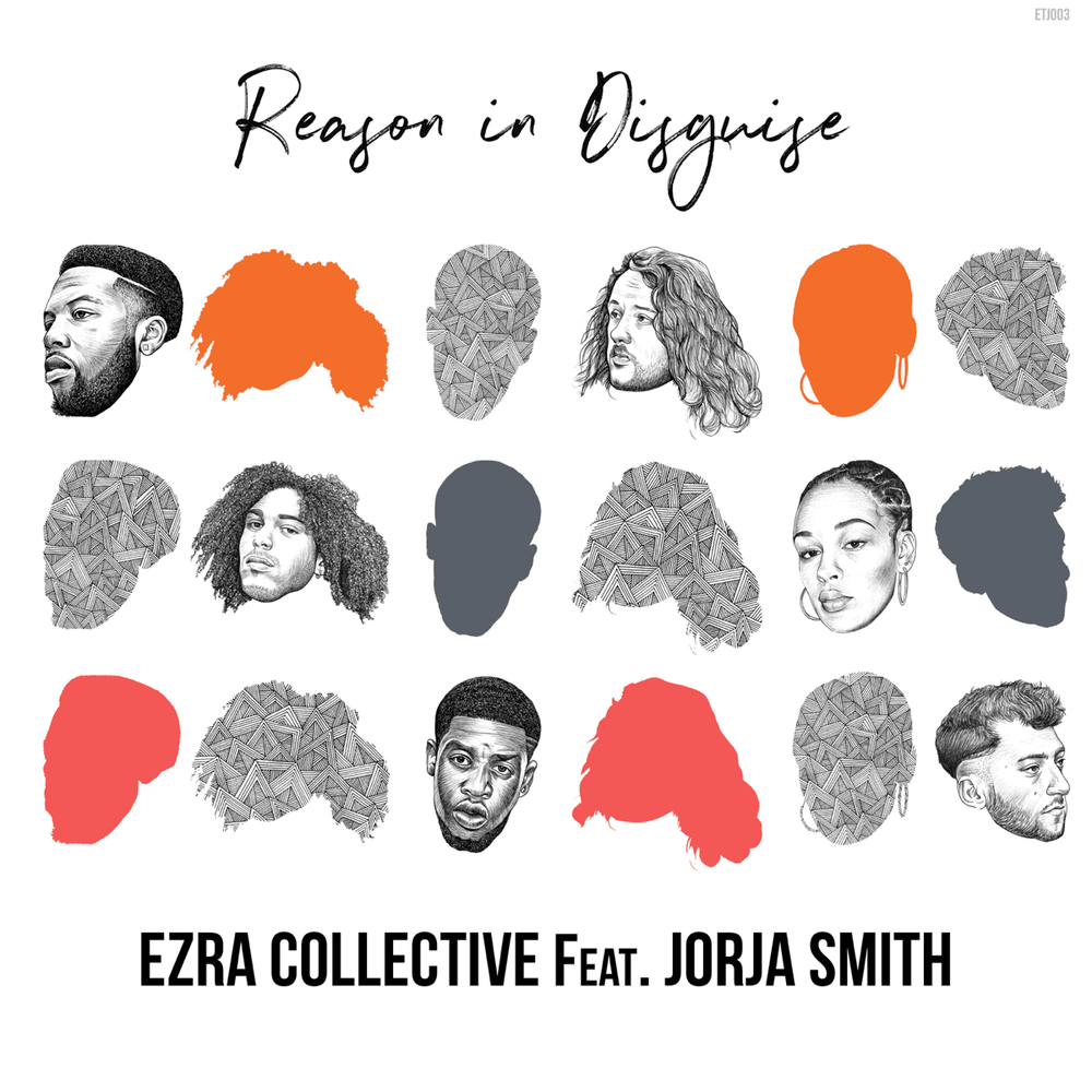Reason in Disguise by Ezra Collective